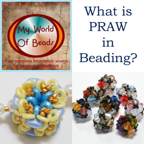 What is PRAW in Beading? Katie Dean, My World of Beads